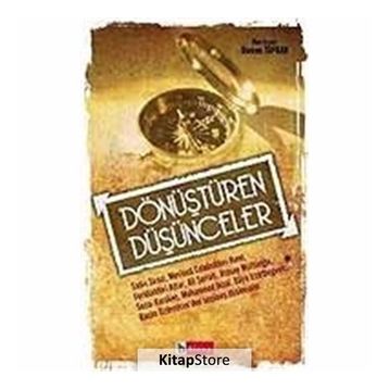 DÖNÜŞTÜREN DÜŞÜNCELER - OSMAN TOPRAK