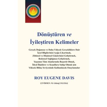 Dönüştüren ve İyileştiren Kelimeler - Roy Eugene Davis