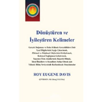 Dönüştüren ve İyileştiren Kelimeler - Roy Eugene Davis