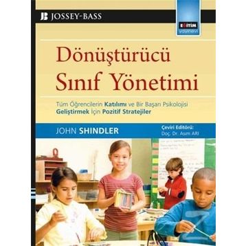 Dönüştürücü Sınıf Yönetimi - John Shindler