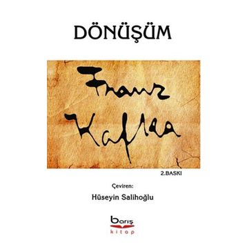 Dönüşüm - Franz Kafka