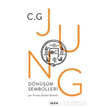 Dönüşüm Sembolleri - C. G. Jung