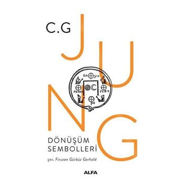 Dönüşüm Sembolleri - C. G. Jung
