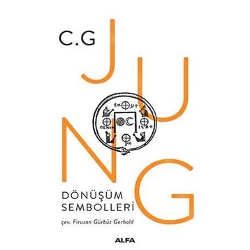 Dönüşüm Sembolleri - C. G. Jung