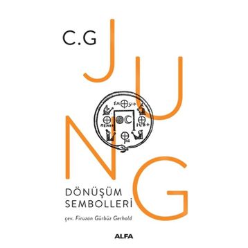 Dönüşüm Sembolleri - Carl Gustav Jung
