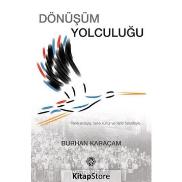Dönüşüm Yolculuğu - Burhan Karaçam