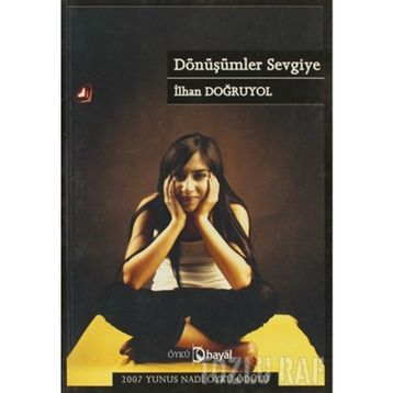 DÖNÜŞÜMLER SEVGIYE - İLHAN DOĞRUYOL (ISBN:9786055945718)