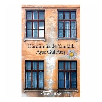 Dördümüz De Yanıldık - Ayşegül Ateş