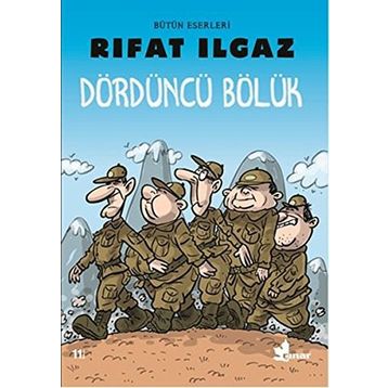 Dördüncü Bölük - Rıfat Ilgaz