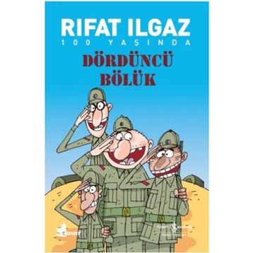 Dördüncü Bölük - Rıfat Ilgaz