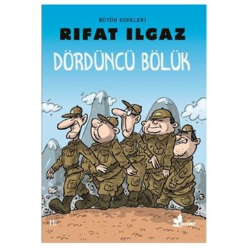 Dördüncü Bölük - Rıfat Ilgaz
