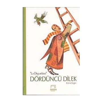 Dördüncü Dilek “La Disparition” - Emre Ergin