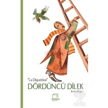 Dördüncü Dilek “La Disparition” - Emre Ergin