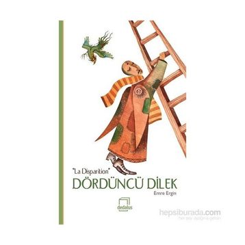 Dördüncü Dilek “La Disparition” - Emre Ergin