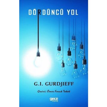 Dördüncü Yol - George Gurdjieff