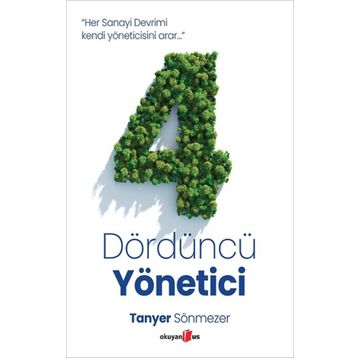 Dördüncü Yönetici - Tanyer Sönmezer