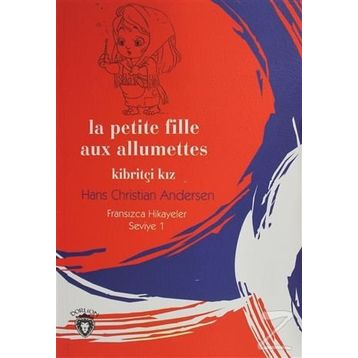 Dorlion Yayınevi Kibritçi Kız - La Petite Fille Aux Allumettes / Fransızca Hikayeler Seviye 1 484927