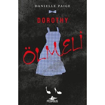 Dorothy Ölmeli - Danielle Paige