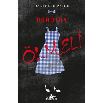 Dorothy Ölmeli - Danielle Paige