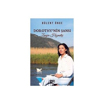 Dorothynin Şansı - Bülent Önge