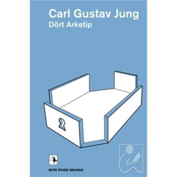 DÖRT ARKETIP - CARL GUSTAV JUNG