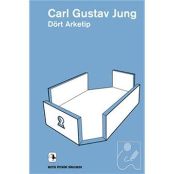 DÖRT ARKETIP - CARL GUSTAV JUNG