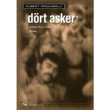 DÖRT ASKER - HUBERT MINGARELLI