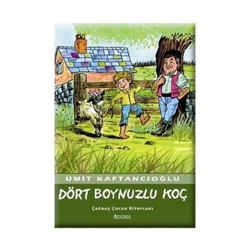 DÖRT BOYNUZLU KOÇ - ÜMİT KAFTANCIOĞLU