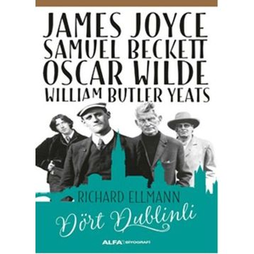 Dört Dublinli - Richard Ellmann