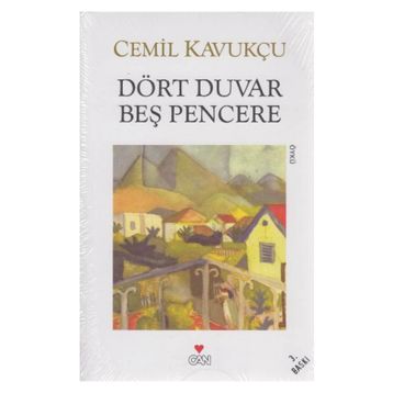 DÖRT DUVAR BEŞ PENCERE - CEMIL KAVUKÇU