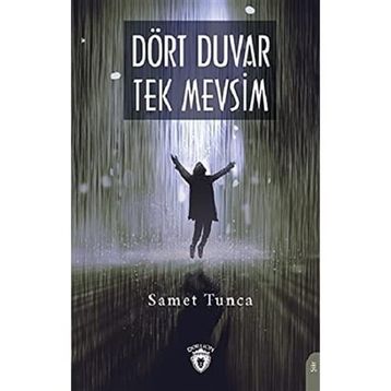 Dört Duvar Tek Mevsim - Samet Tunca
