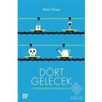 Dört Gelecek - Peter Frase