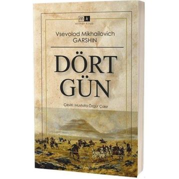 Dört Gün - Vsevolod Garshin