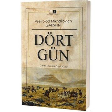 Dört Gün - Vsevolod Garshin