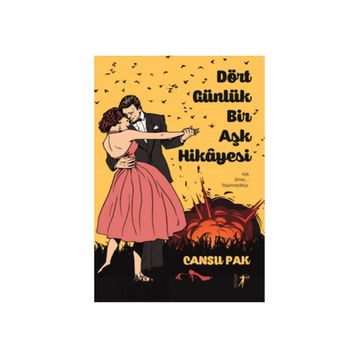 Dört Günlük Bir Aşk Hikayesi - Cansu Pak