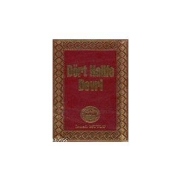 DÖRT HALIFE DEVRI (MUHTASAR) - İSMAİL MUTLU