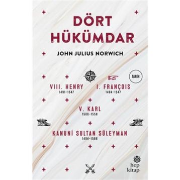 Dört Hükümdar - John Julius Norwich