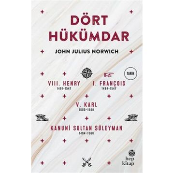 Dört Hükümdar - John Julius Norwich