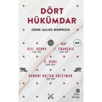 Dört Hükümdar - John Julius Norwich