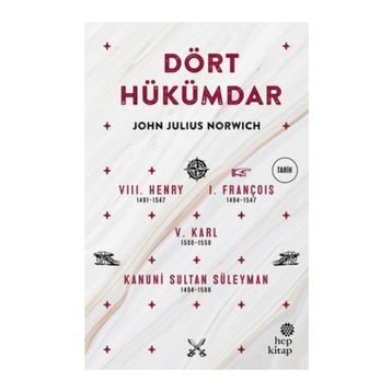 Dört Hükümdar - John Julius Norwich