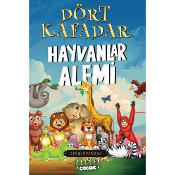 Dört Kafadar Hayvanlar Alemi Zeynep Pendaz