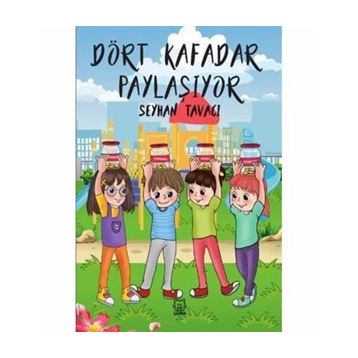 Dört Kafadar Paylaşıyor - Seyhan Tavacı