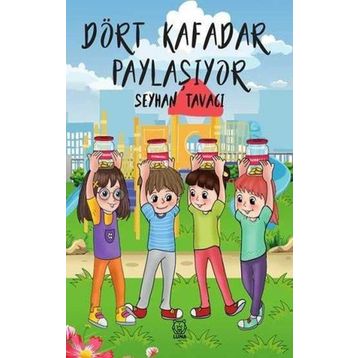 Dört Kafadar Paylaşıyor - Seyhan Tavacı