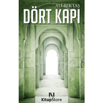 Dört Kapı - Ali Bektaş