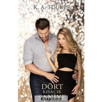 Dört Kısacık Saniye - K. A. Tucker