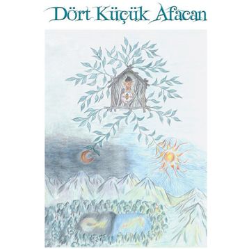 Dört Küçük Afacan - Berkan Alp