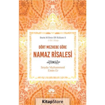 Dört Mezhebe Göre Namaz Risalesi