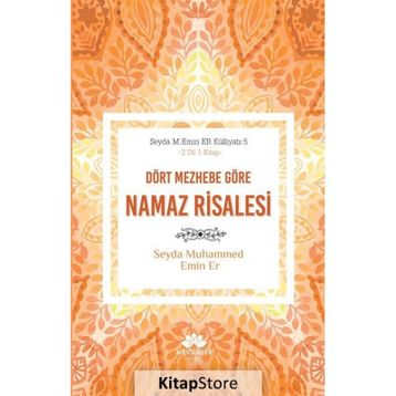 Dört Mezhebe Göre Namaz Risalesi
