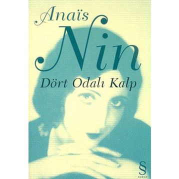 DÖRT ODALI KALP - ANAIS NIN