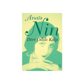 DÖRT ODALI KALP - ANAIS NIN